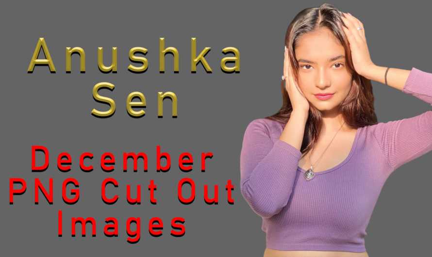 Anushka Sen December 2020 All PNG Cut Out Images