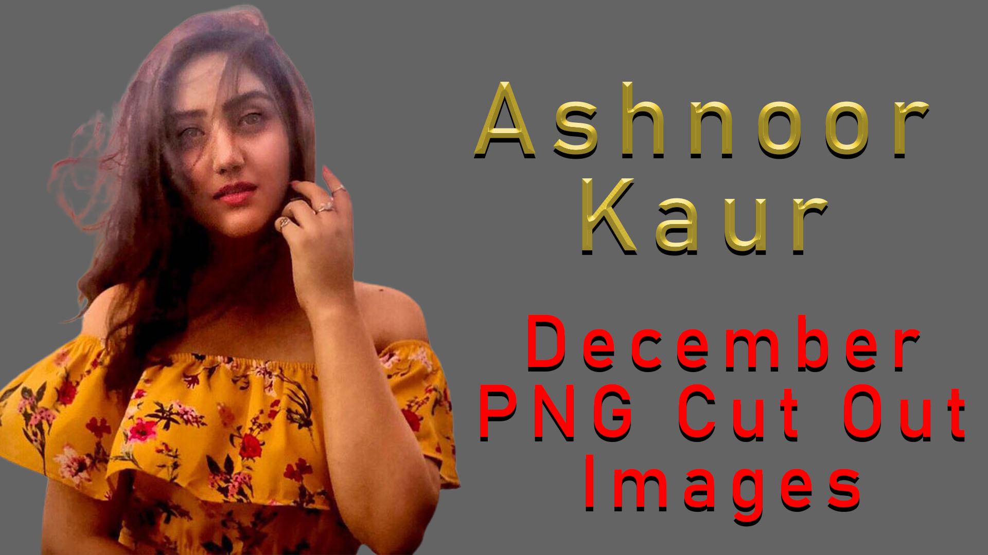 Ashnoor Kaur December 2020 All Posted PNG Cut Out - VFX Download