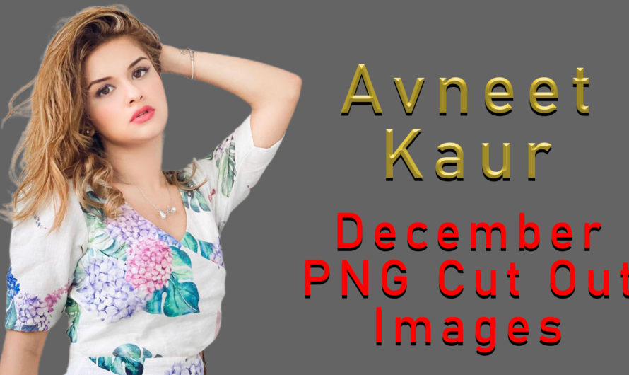Avneet Kaur December 2020 All PNG Cut Out Images