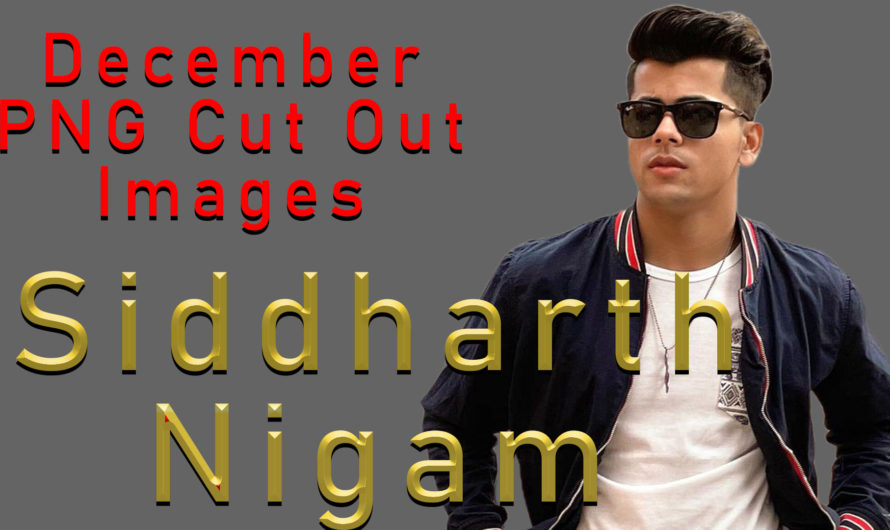 Siddharth Nigam December 2020 All PNG Cut Out Images