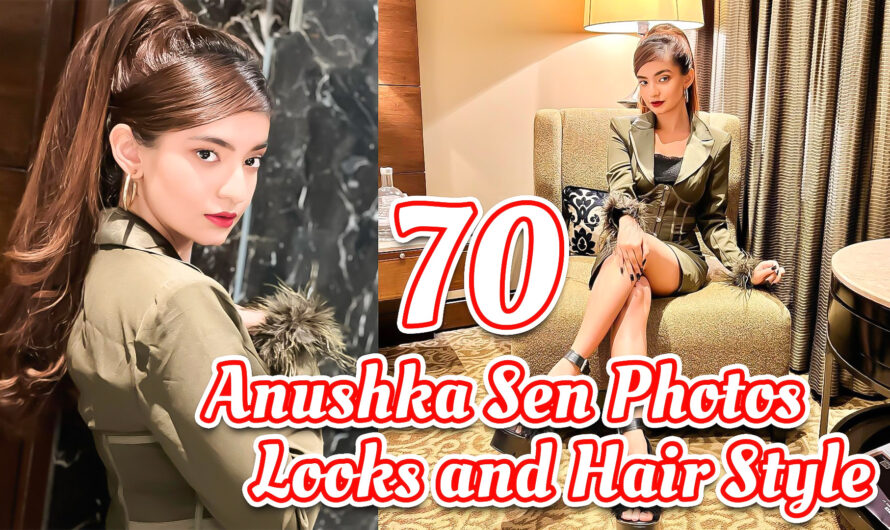 Anushka Sen 70 Looks and Hair Styles Photos Till Date 2021