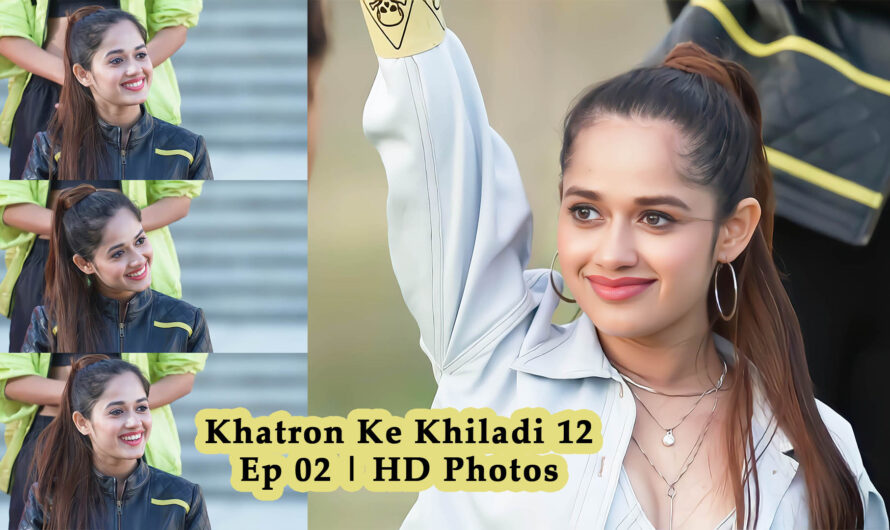 Jannat Zubair Full HD Snaps From Khatron Ke Khiladi 12 | Ep 2 | 2022